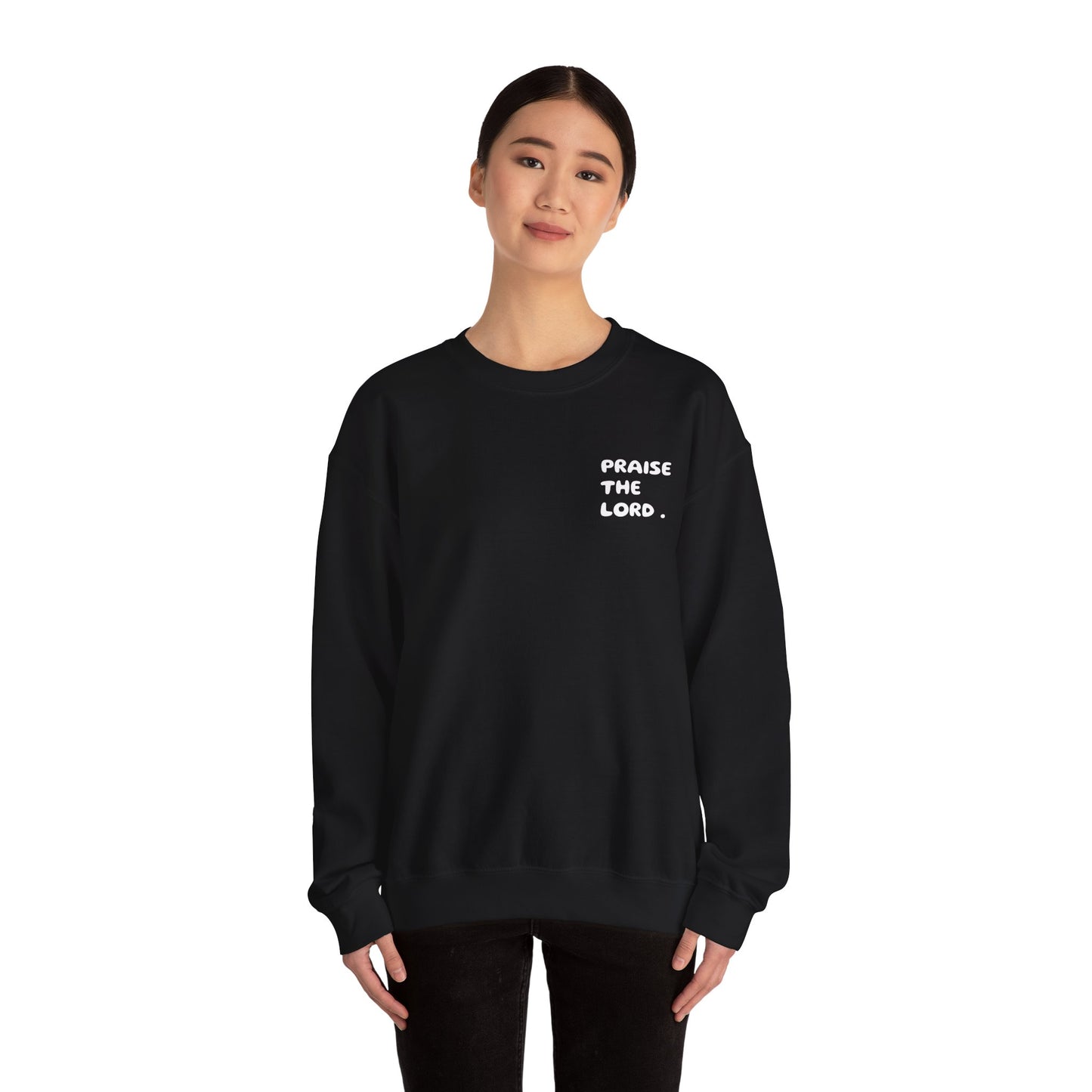 "Praise the Lord" Sweatshirt
