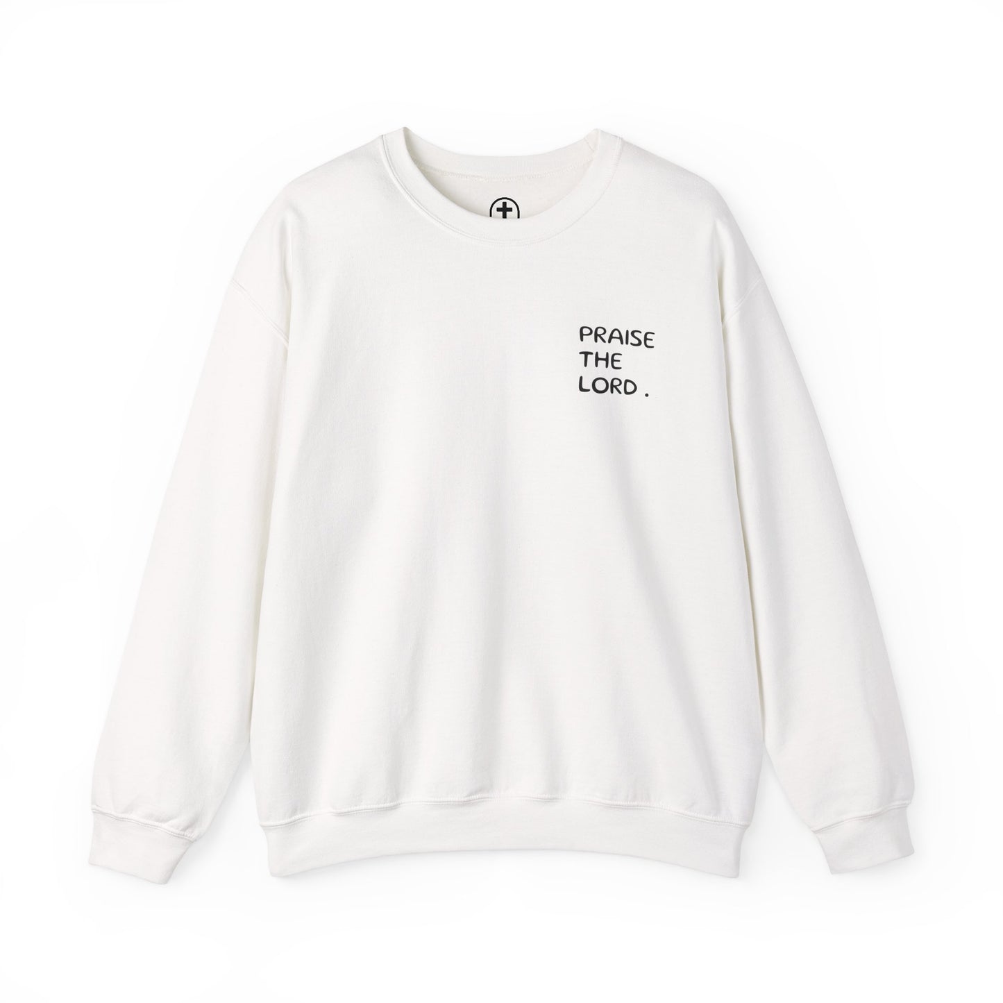 "Praise the Lord" Sweatshirt