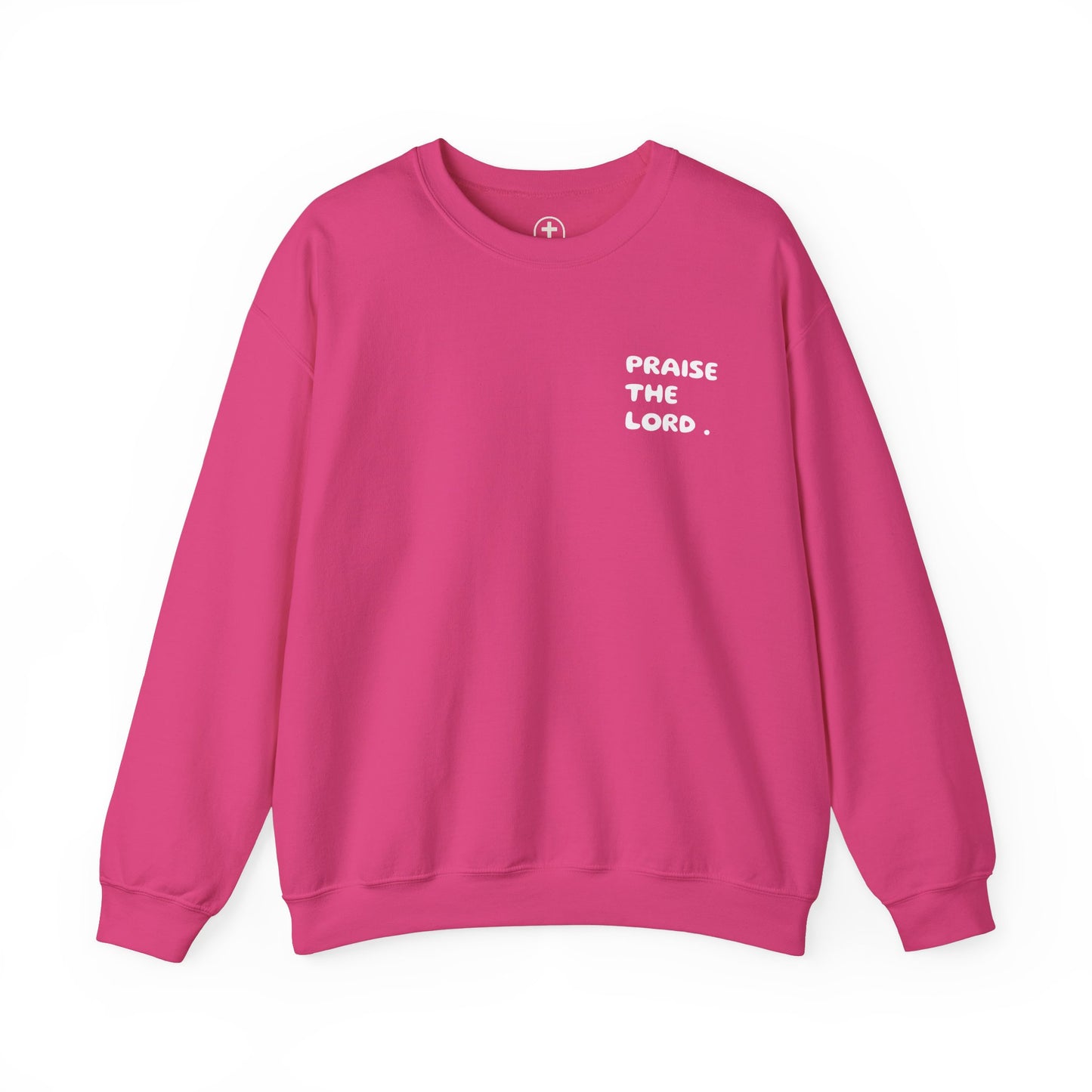 "Praise the Lord" Sweatshirt