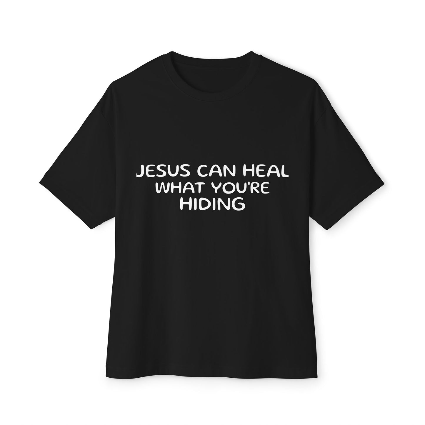 "Jesus Can Heal What You're Hiding." Boxy Tee.