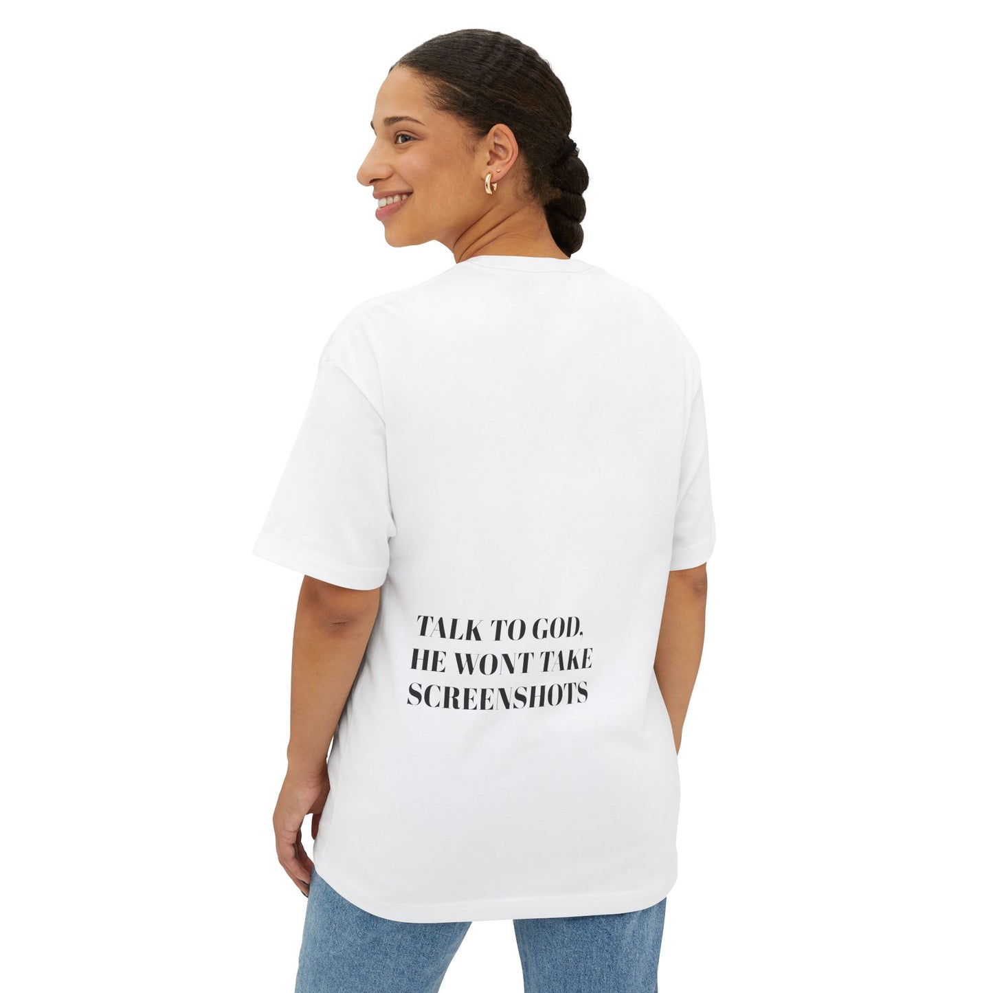 "Talk To God" Boxy Tee.