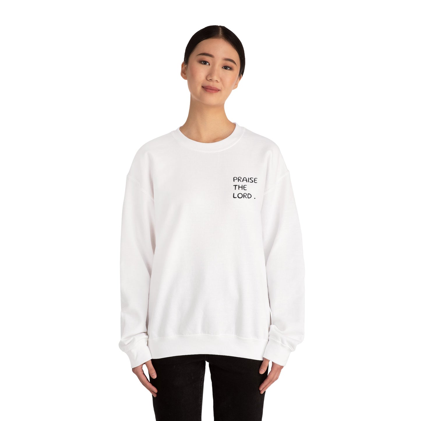 "Praise the Lord" Sweatshirt
