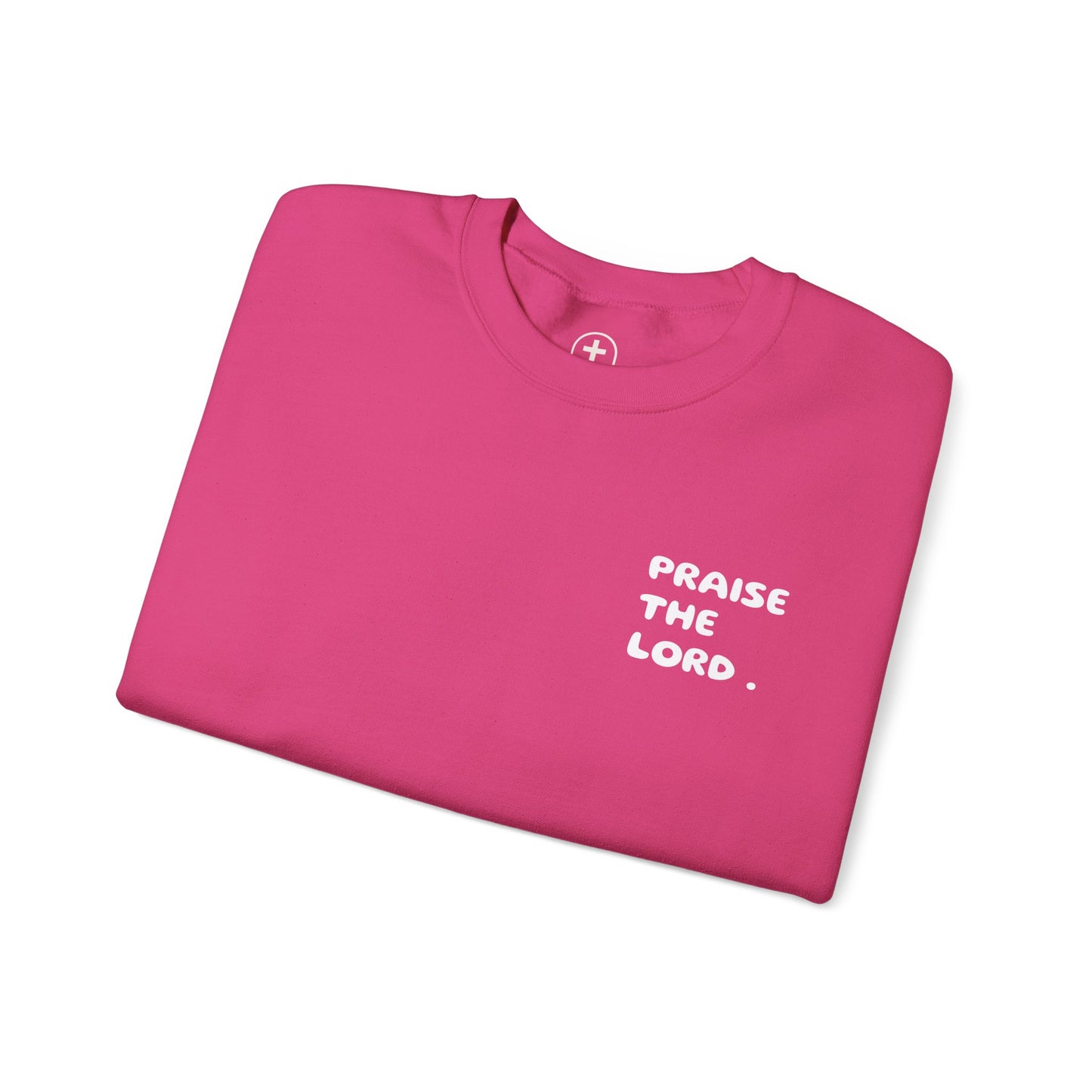 "Praise the Lord" Sweatshirt