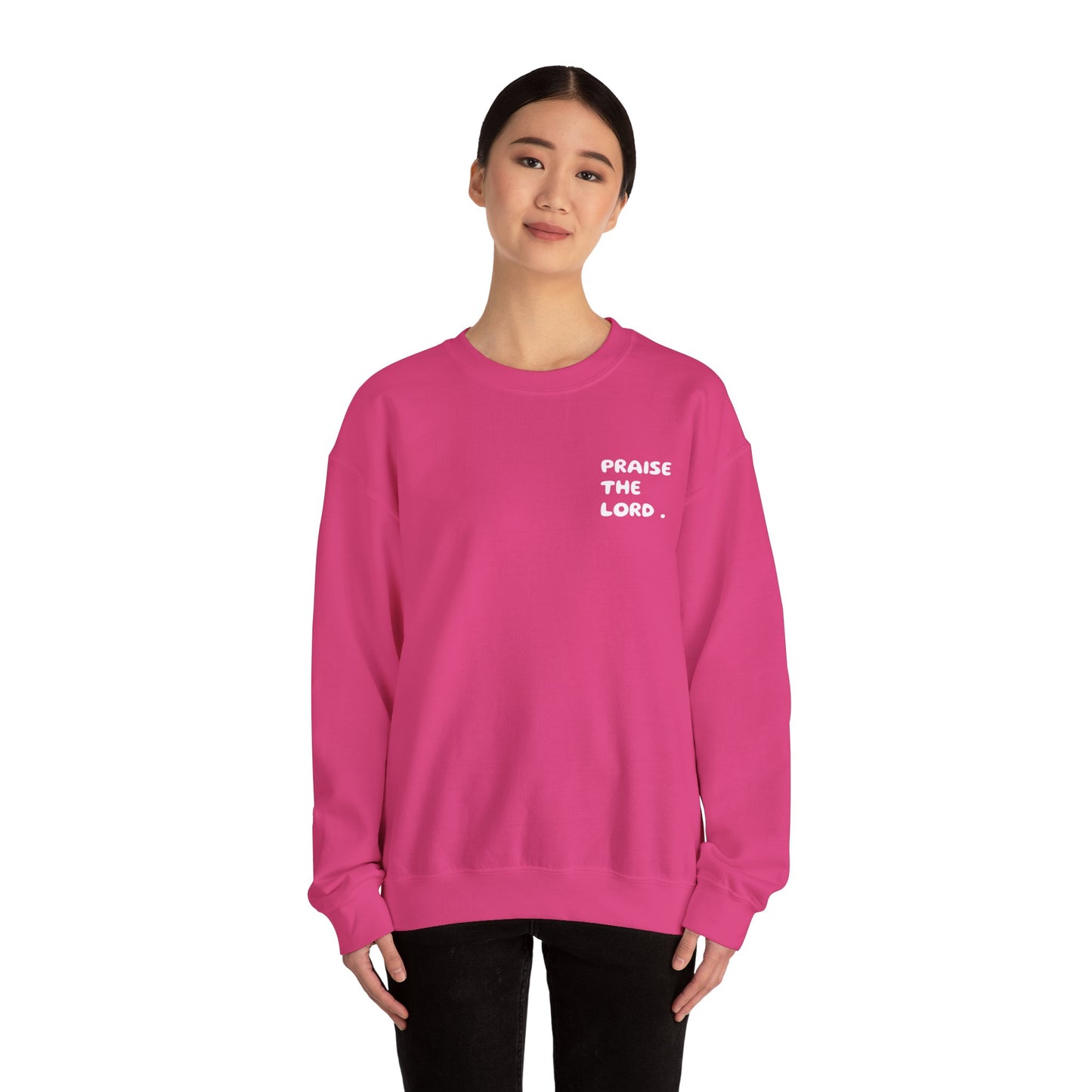 "Praise the Lord" Sweatshirt