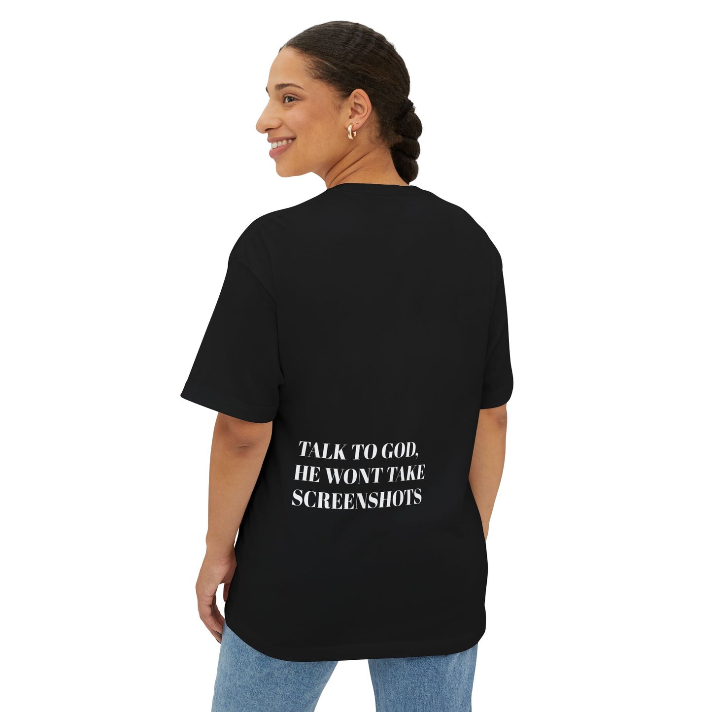 "Talk To God" Boxy Tee.