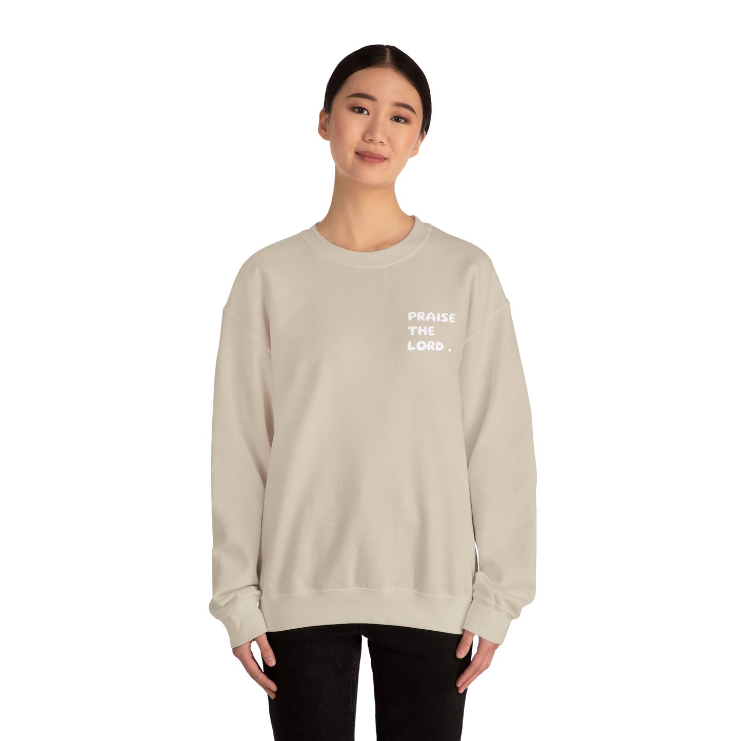 "Praise the Lord" Sweatshirt