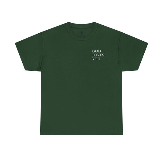 “God Loves You” Tee